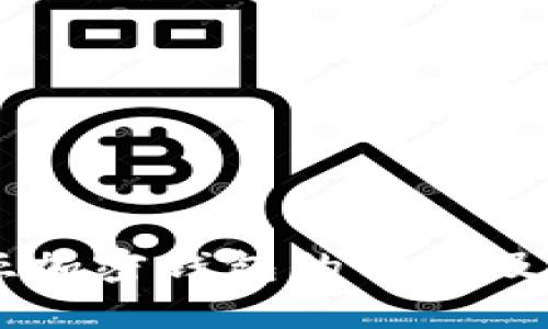 马来西亚加密钱包的价格及选择指南